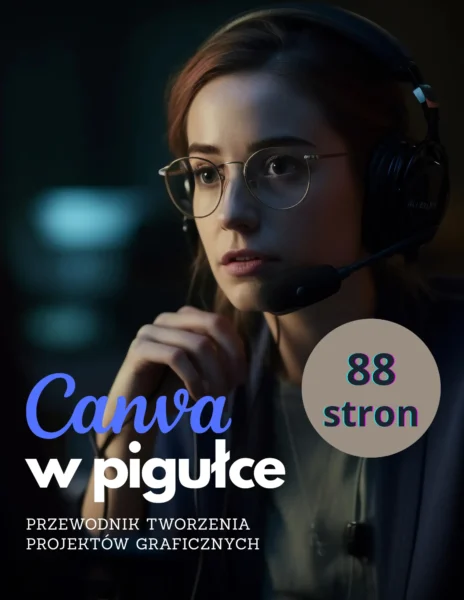 Kurs Canva e-book – Kompletny przewodnik tworzenia projektów graficznych