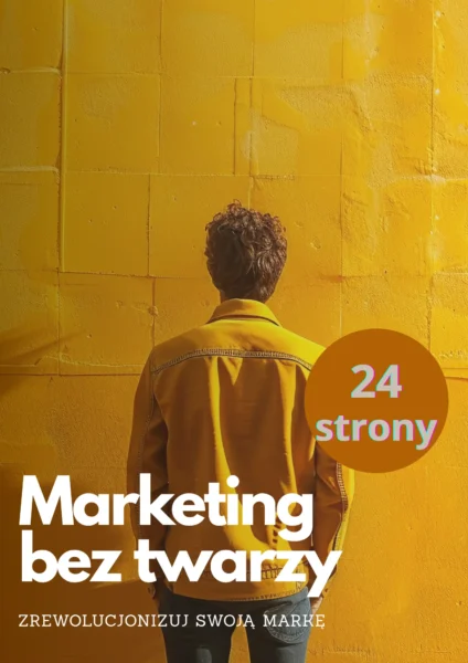 Ebook Marketing bez twarzy – odkryj moc anonimowej sprzedaży!